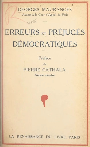 Erreurs et préjugés démocratiques - Georges Mauranges de Lavareille - FeniXX réédition numérique