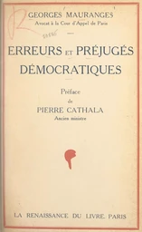 Erreurs et préjugés démocratiques