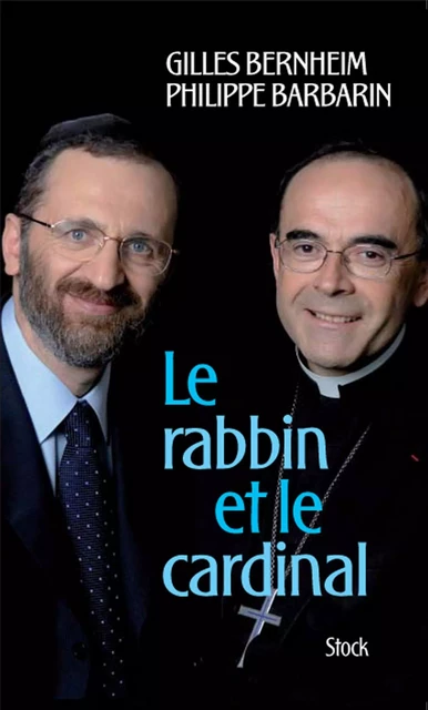 Le rabbin et le cardinal - Gilles Bernheim, Philippe Barbarin - Stock