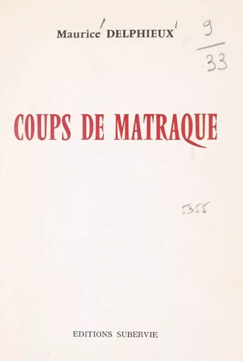 Coups de matraque - Maurice Delphieux - FeniXX réédition numérique