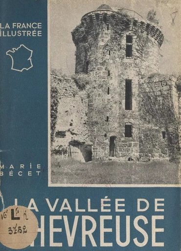 La vallée de Chevreuse - Marie Bécet - FeniXX réédition numérique