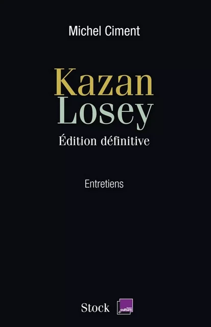 Kazan Losey - Michel Ciment - Stock