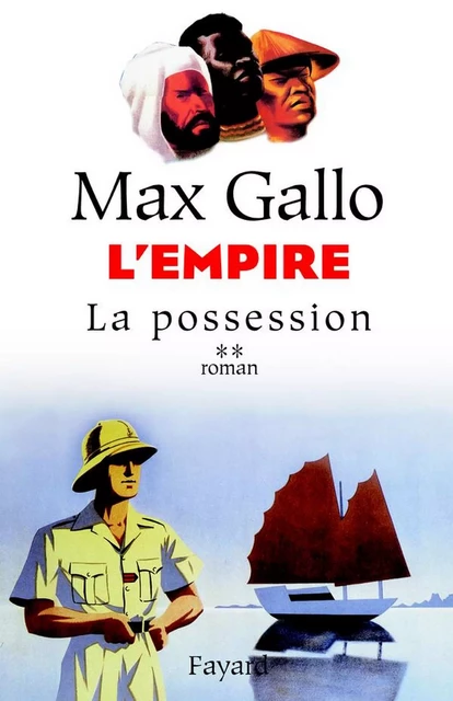 L'Empire, tome 2 - Max Gallo - Fayard