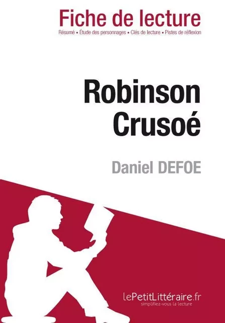 Robinson Crusoé de Daniel Defoe (Fiche de lecture) - Ivan Sculier - Lemaitre Publishing