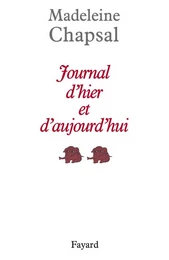 Journal d'hier et d'aujourd'hui