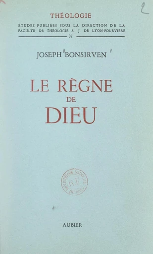 Le règne de Dieu - Joseph Bonsirven - FeniXX réédition numérique