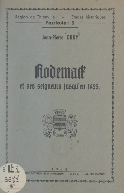 Rodemack et ses seigneurs jusqu'en 1659 - Jean-Pierre Obry - FeniXX réédition numérique