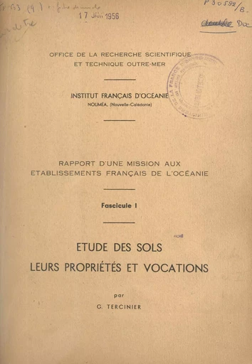 Rapport d'une mission aux Établissements français de l'Océanie (1). Étude des sols, leurs propriétés et vocations - Gabriel Tercinier - FeniXX réédition numérique