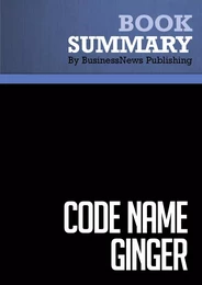 Summary: Code name Ginger -Steve Kemper