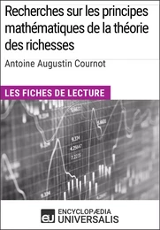 Recherches sur les principes mathématiques de la théorie des richesses d'Antoine Augustin Cournot