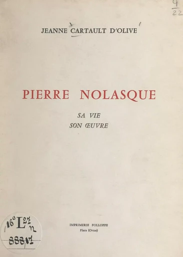 Pierre Nolasque - Jeanne Cartault d'Olive - FeniXX réédition numérique