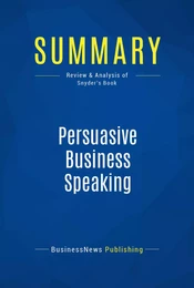 Summary: Persuasive Business Speaking