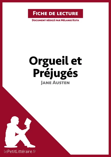 Orgueil et Préjugés de Jane Austen (Fiche de lecture) -  lePetitLitteraire, Mélanie Kuta - lePetitLitteraire.fr