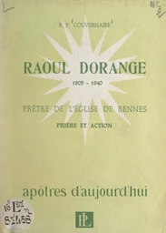 Raoul Dorange, prêtre de l'Église de Rennes, 1905-1940