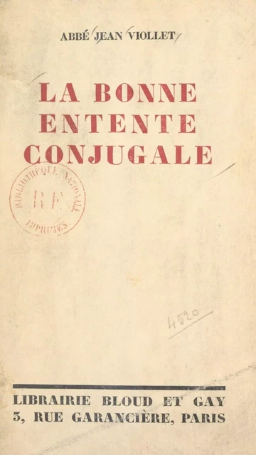 La bonne entente conjugale - Jean Viollet - FeniXX réédition numérique