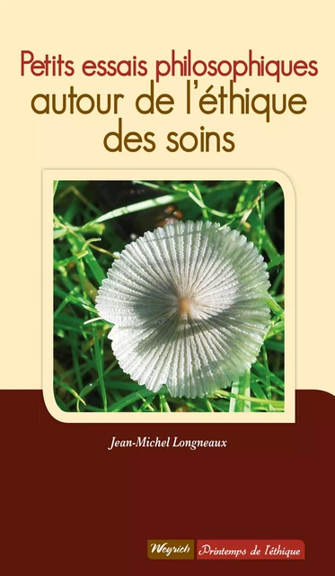 Petits essais philosophiques - Jean-Michel Longneaux - Weyrich