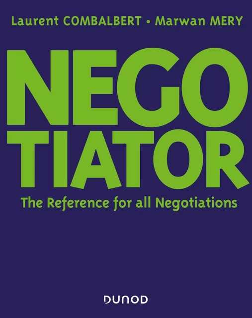 Negotiator - Laurent Combalbert, Marwan Mery - Dunod