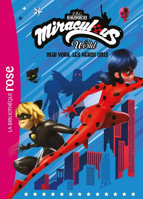 Miraculous XXL - New York, les héros unis -  Zagtoon - Hachette Jeunesse