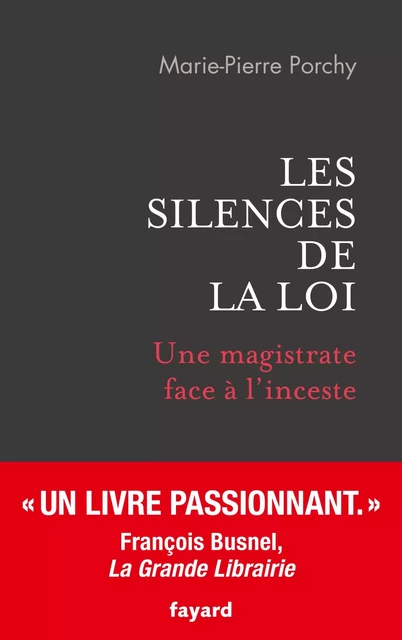 Les silences de la loi - Marie-Pierre Porchy - Fayard