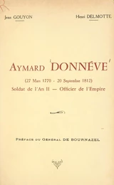 Aymard Donnéve (27 mars 1770-20 septembre 1812)