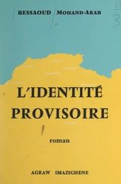 L'identité provisoire