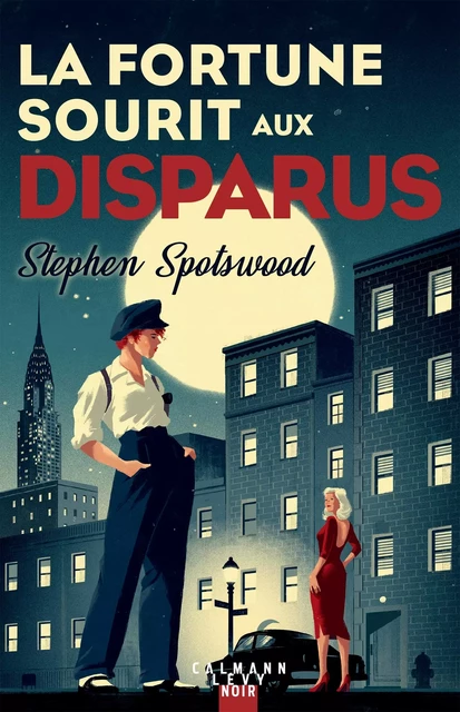 La fortune sourit aux disparus - Stephen Spotswood - Calmann-Lévy