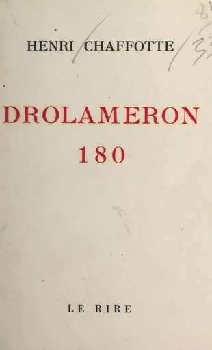 Drolameron 180 - Henri Chaffotte - FeniXX réédition numérique