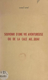 Souvenir d'une vie aventureuse