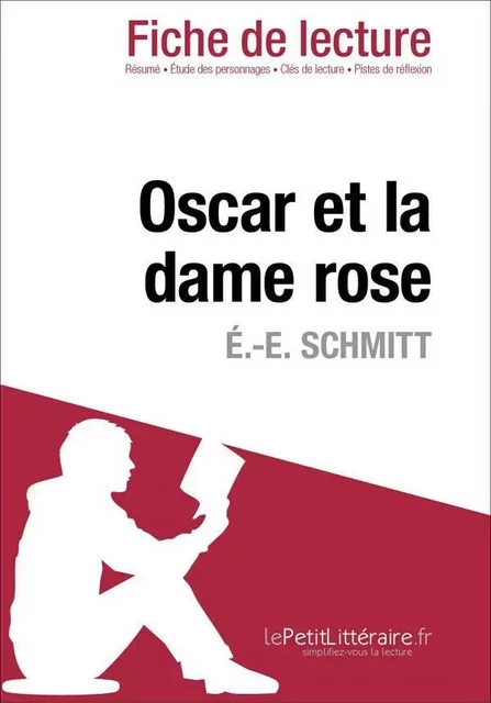 Oscar et la dame rose d'É.-E. Schmitt (Fiche de lecture) - Laure de Caevel - Lemaitre Publishing