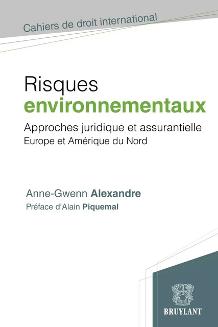 Risques environnementaux - Anne-Gwenn Alexandre - Bruylant