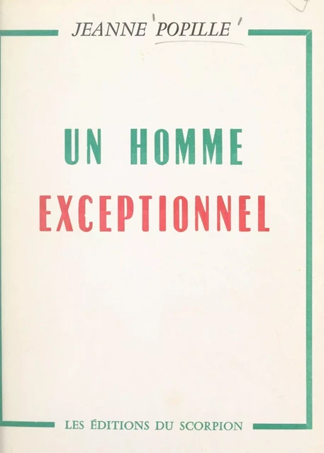 Un homme exceptionnel - Jeanne Popille - FeniXX réédition numérique