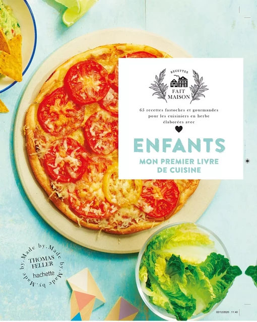 Enfants, mon premier livre de cuisine - Thomas Feller - Hachette Pratique