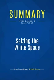 Summary: Seizing the White Space