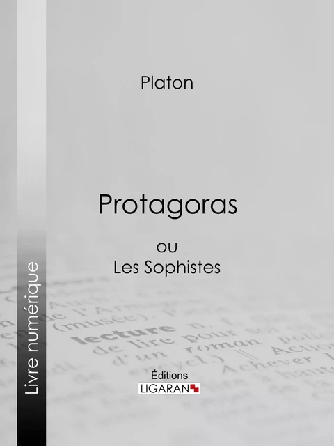 Protagoras -  Platon,  Ligaran - Ligaran