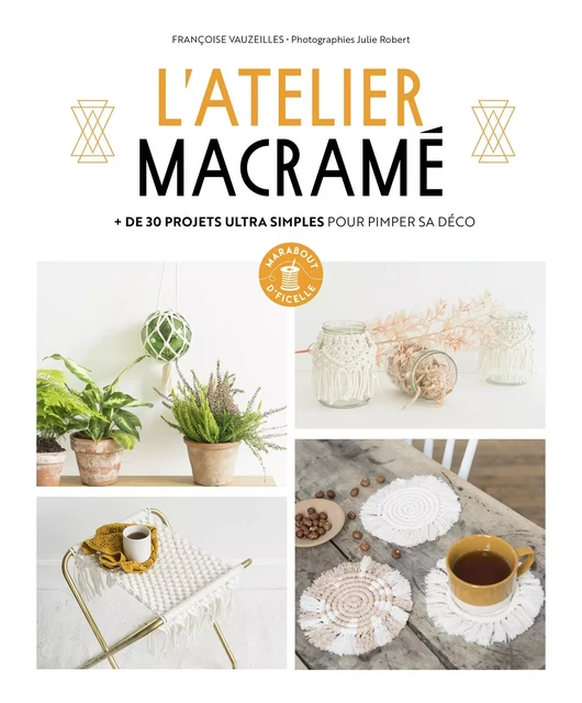 L'atelier macramé - Françoise Vauzeilles - Marabout