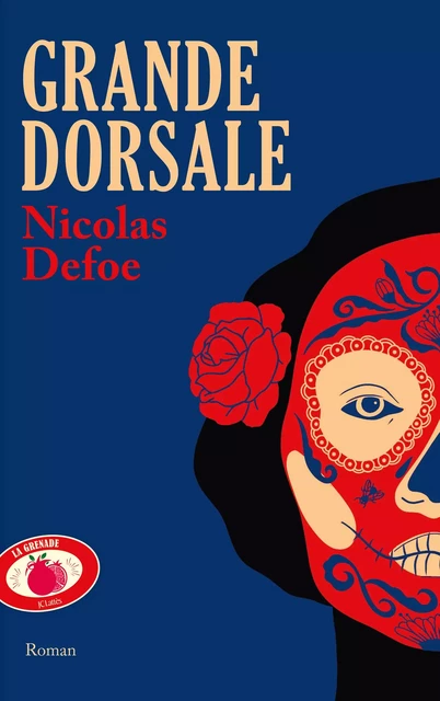 Grande dorsale - Nicolas Defoe - JC Lattès