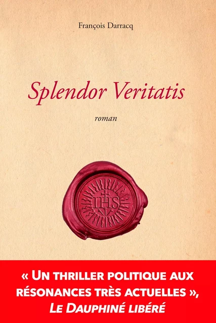 Splendor veritatis - François Darracq - Slatkine Editions