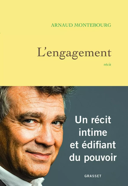 L'engagement - Arnaud Montebourg - Grasset