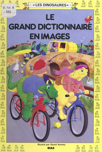 Le grand dictionnaire en images - Amanda Jane Wood - FeniXX réédition numérique