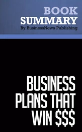 Summary: Business Plans That Win $$$ - Stanley Rich and David Gumpert