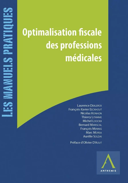 Optimalisation fiscale des professions médicales -  Collectif,  Anthemis - Anthemis