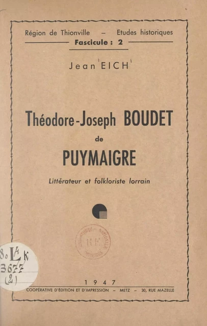 Théodore-Joseph Boudet de Puymaigre - Jean Eich - FeniXX réédition numérique