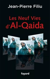 Les Neuf Vies d'Al-Qaida