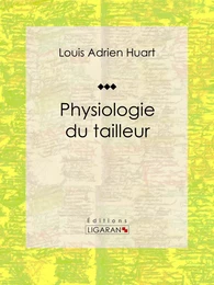 Physiologie du tailleur