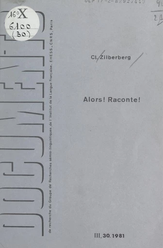 Alors ! raconte ! - Claude Zilberberg - FeniXX réédition numérique