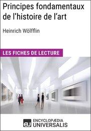 Principes fondamentaux de l'histoire de l'art. Le problème de l'évolution du style dans l'art moderne d'Heinrich Wölfflin