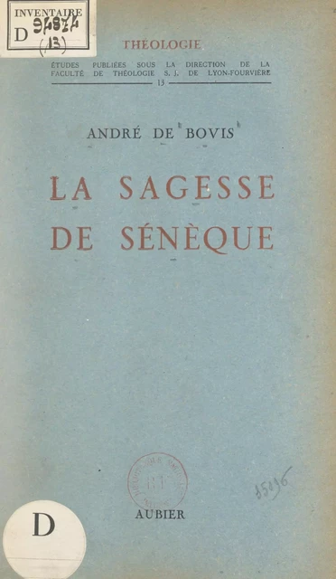 La sagesse de Sénèque - André de Bovis - FeniXX réédition numérique