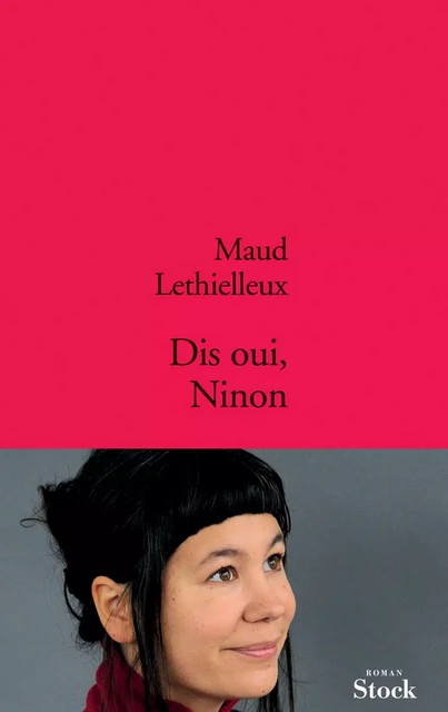 Dis oui, Ninon - Maud Lethielleux - Stock