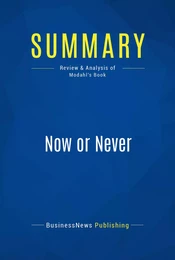 Summary: Now or Never