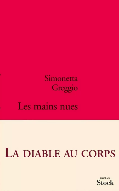 Les mains nues - Simonetta Greggio - Stock